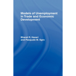 Models of Unemployment in Trade and Economic Development
