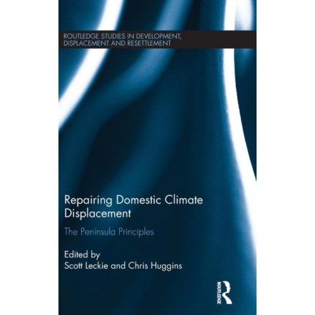 Repairing Domestic Climate Displacement: The Peninsula Principles