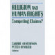 Religion and Human Rights: Competing Claims?