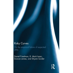 Risky Curves: On the Empirical Failure of Expected Utility