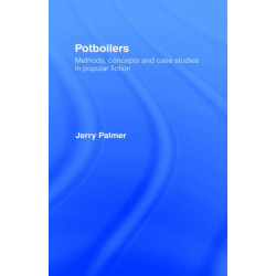 Potboilers: Methods, Concepts and Case Studies in Popular Fiction