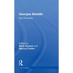 Georges Bataille: Key Concepts
