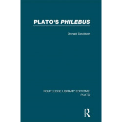 Plato's Philebus (RLE: Plato)