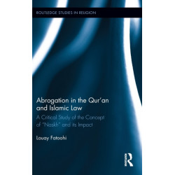 Abrogation in the Qur'an and Islamic Law