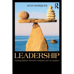 Leadership: Finding balance between ambition and acceptance
