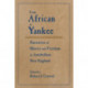 From African to Yankee: Narratives of Slavery and Freedom in Antebellum New England