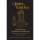 The Jews of China: v. 1: Historical and Comparative Perspectives