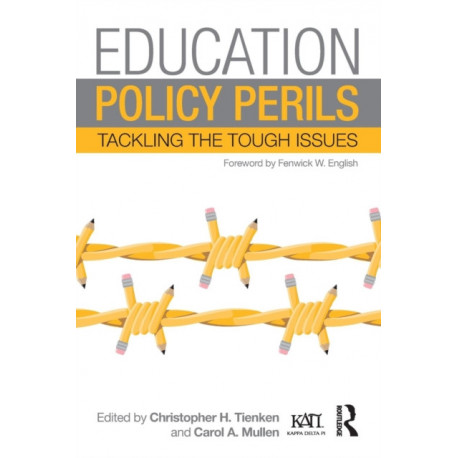 Education Policy Perils: Tackling Tough Issues