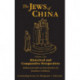 The Jews of China: v. 1: Historical and Comparative Perspectives