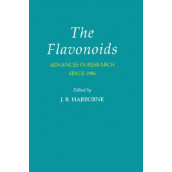 The Flavonoids Advances in Research Since 1986: Advances in Research Since 1986