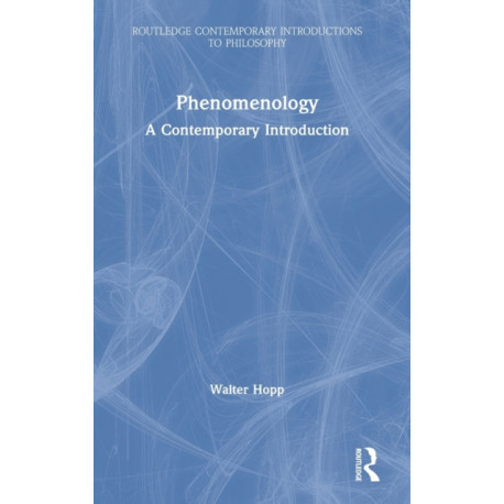 Phenomenology: A Contemporary Introduction