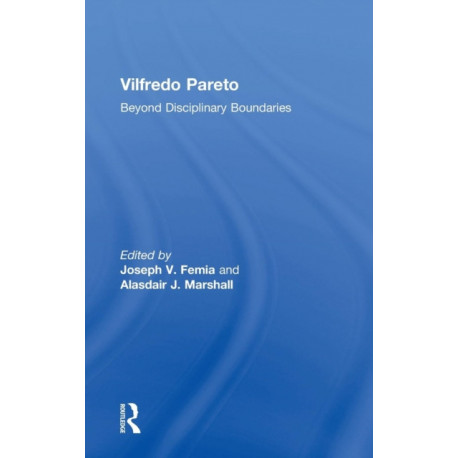 Vilfredo Pareto: Beyond Disciplinary Boundaries