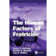 The Human Factors of Fratricide