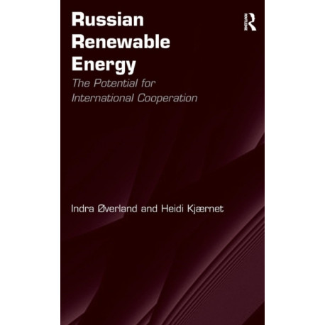 Russian Renewable Energy: The Potential for International Cooperation