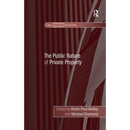 The Public Nature of Private Property