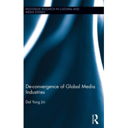 De-Convergence of Global Media Industries