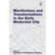 Manifestoes and Transformations in the Early Modernist City