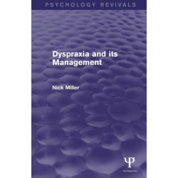 Dyspraxia and its Management (Psychology Revivals)