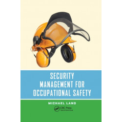 Security Management for Occupational Safety