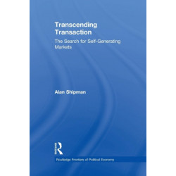 Transcending Transaction: The Search for Self-Generating Markets