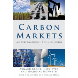 Carbon Markets: An International Business Guide
