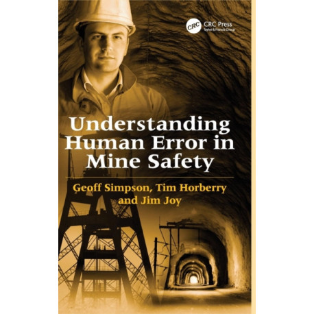 Understanding Human Error in Mine Safety