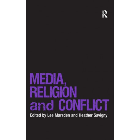 Media, Religion and Conflict