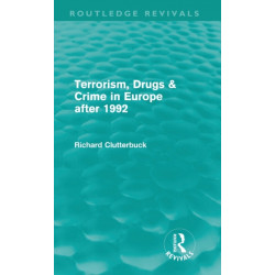 Terrorism, Drugs & Crime in Europe after 1992