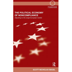 The Political Economy of Noncompliance: Adjusting to the Single European Market