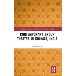 Contemporary Group Theatre in Kolkata, India