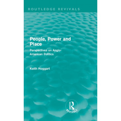 People, Power and Place: Perspectives on Anglo-American politics