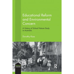 Educational Reform and Environmental Concern: A History of School Nature Study in Australia