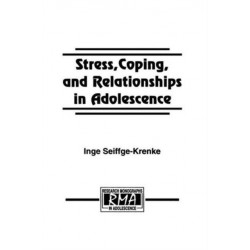 Stress, Coping, and Relationships in Adolescence