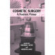 Cosmetic Surgery: A Feminist Primer