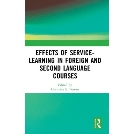 Effects of Service-Learning in Foreign and Second Language Courses