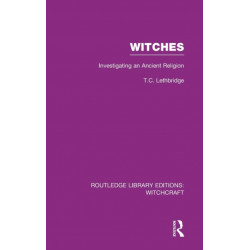 Witches (RLE Witchcraft): Investigating An Ancient Religion