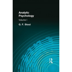 Analytic Psychology: Volume I