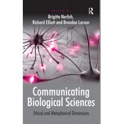 Communicating Biological Sciences: Ethical and Metaphorical Dimensions