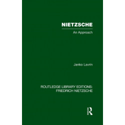 Nietzsche: An Approach