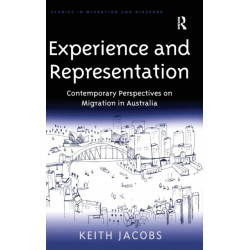 Experience and Representation: Contemporary Perspectives on Migration in Australia
