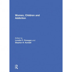 Women, Children, and Addiction