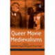 Queer Movie Medievalisms