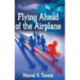 Flying Ahead of the Airplane