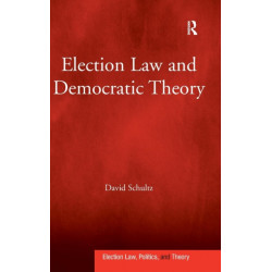Election Law and Democratic Theory