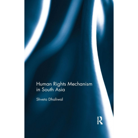 Human Rights Mechanism in South Asia