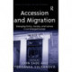 Accession and Migration: Changing Policy, Society, and Culture in an Enlarged Europe