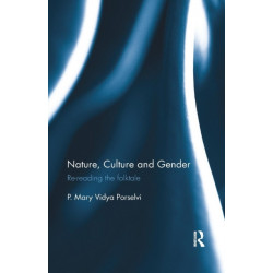 Nature, Culture and Gender: Re-reading the folktale