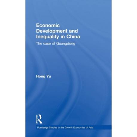 Economic Development and Inequality in China: The Case of Guangdong