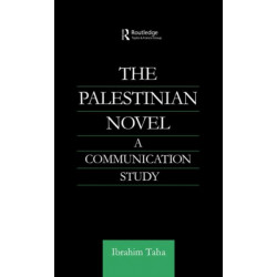 The Palestinian Novel: A Communication Study