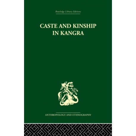 Caste and Kinship in Kangra